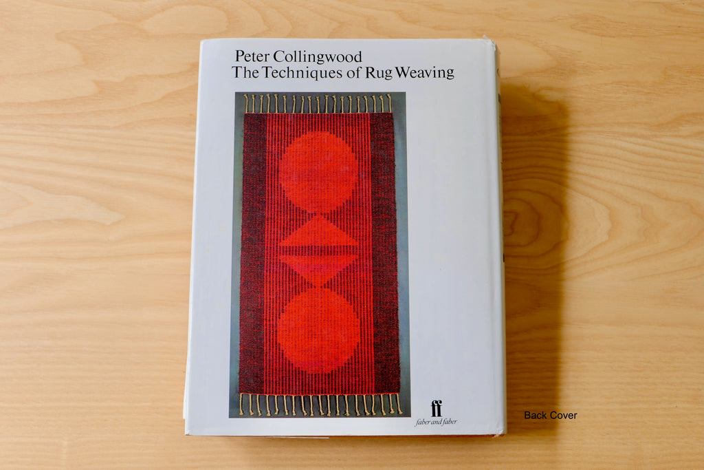 The Techniques of Rug Weaving: Peter Collingwood