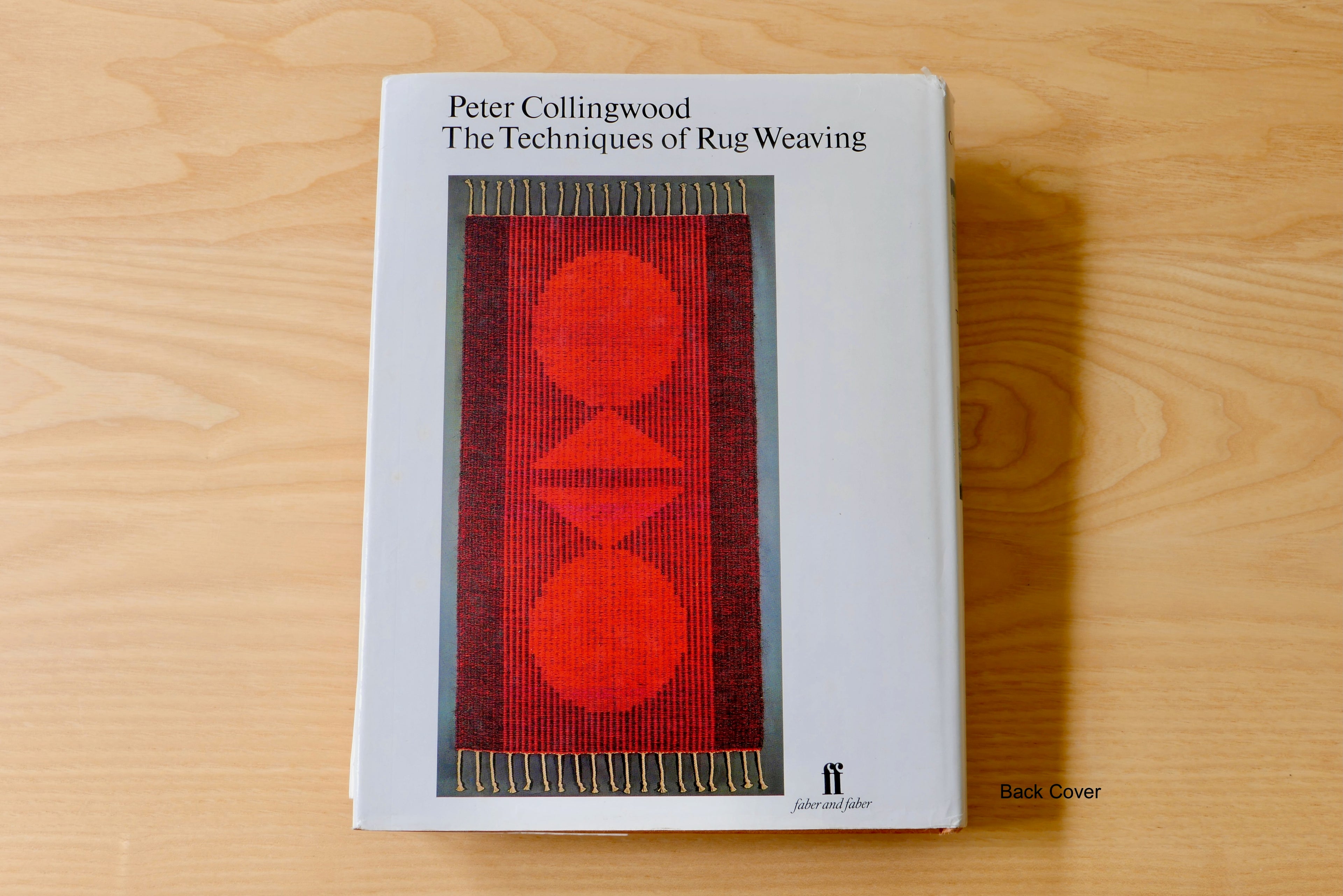 The Techniques of Rug Weaving: Peter Collingwood
